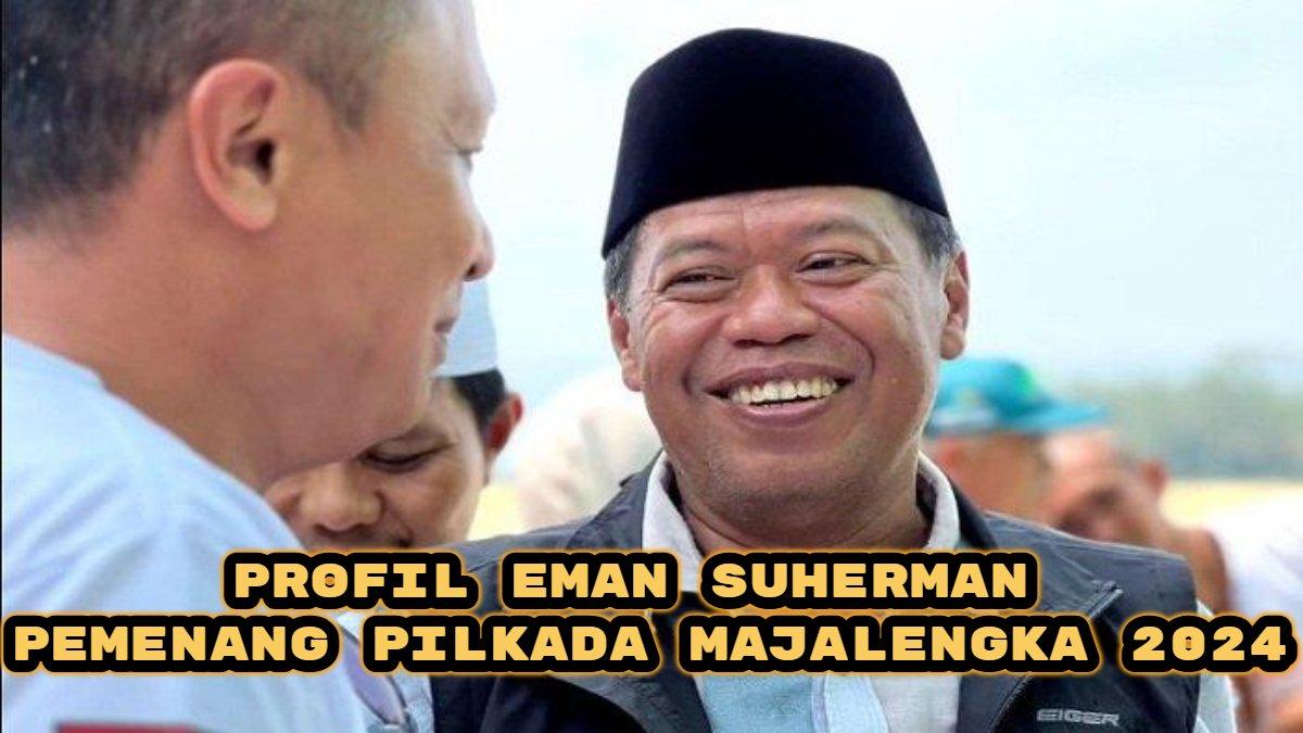 Drs. H. Eman Suherman, M.M. Bupati Majalengka